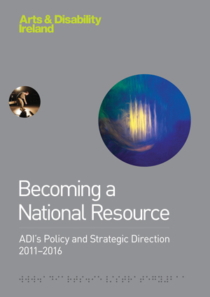 ADI Becoming a National Resource: ADI's Policy and Strategic Direction 2011-16 cover